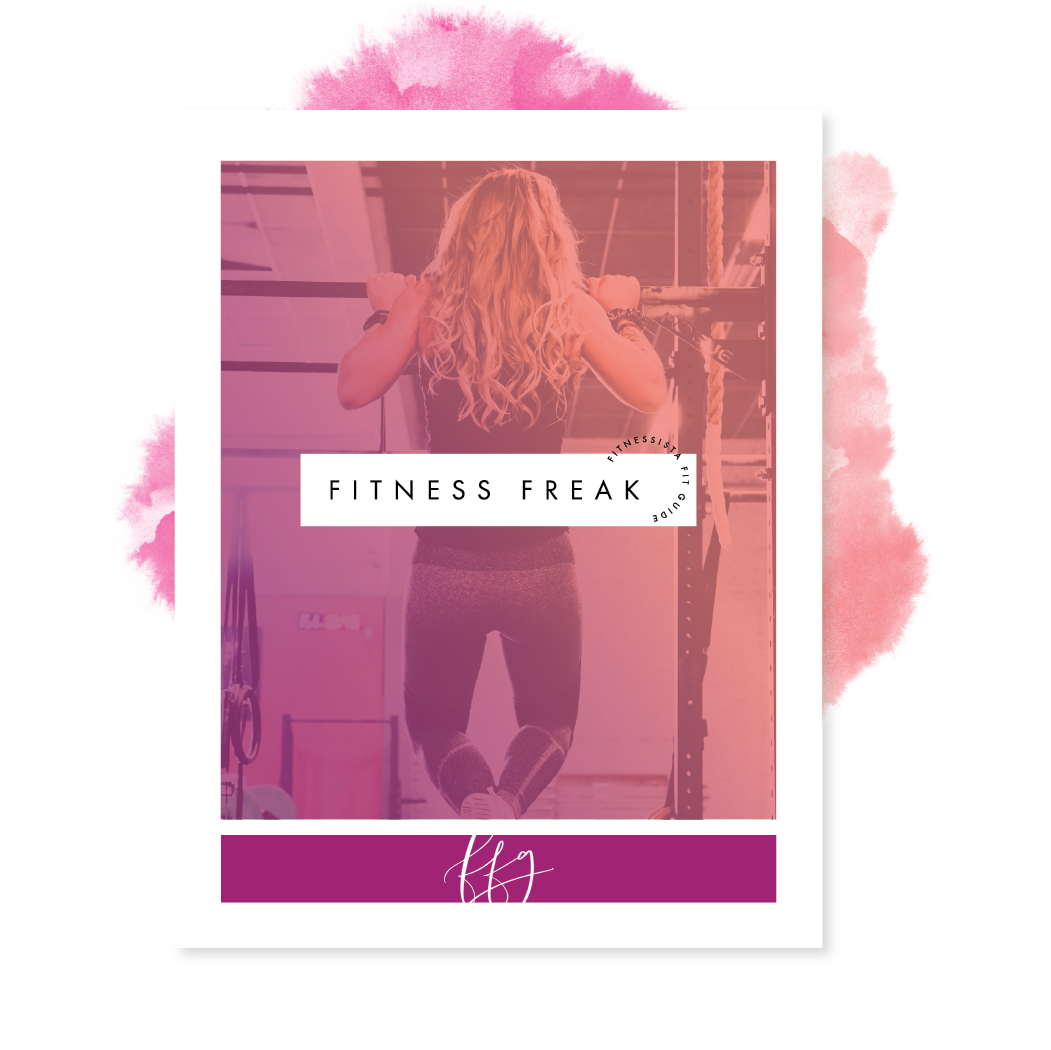 Fitnessista Fit Guide: Fitness Freak