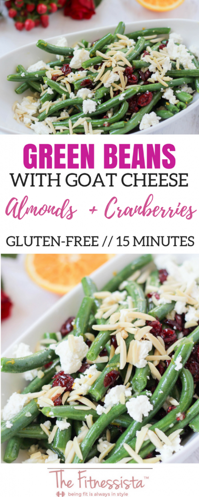 Green beans with goat cheese almonds and cranberries. Gluten free and a perfect healthy Thanksgiving side dish! fitnessista com #Thanksgivingrecipes #Thanksgivingsidedish #greenbeanrecipe