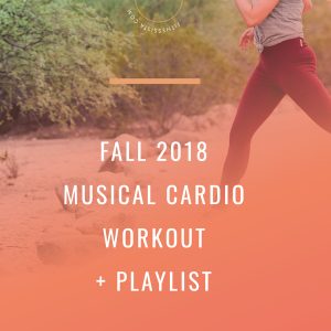 Fall 2018 Musical Cardio Workout and Playlist. You can do this on the treadmill, elliptical or spin bike! fitnessista.com