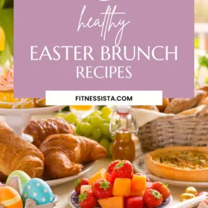 10 Healthy Easter Recipes